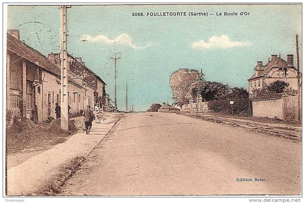 CPA,  72.  Foulletourte, La Boule D'or - Neufchâtel En Bray