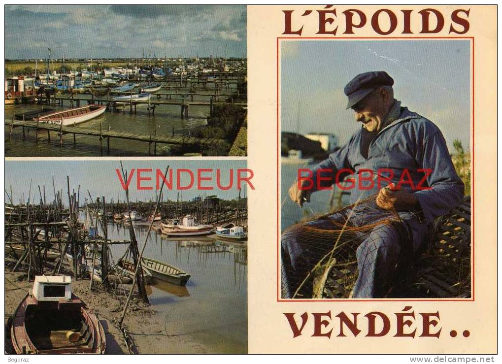 BEAUVOIR SUR MER        L EPOIDS   PECHEUR   PORT - Beauvoir Sur Mer