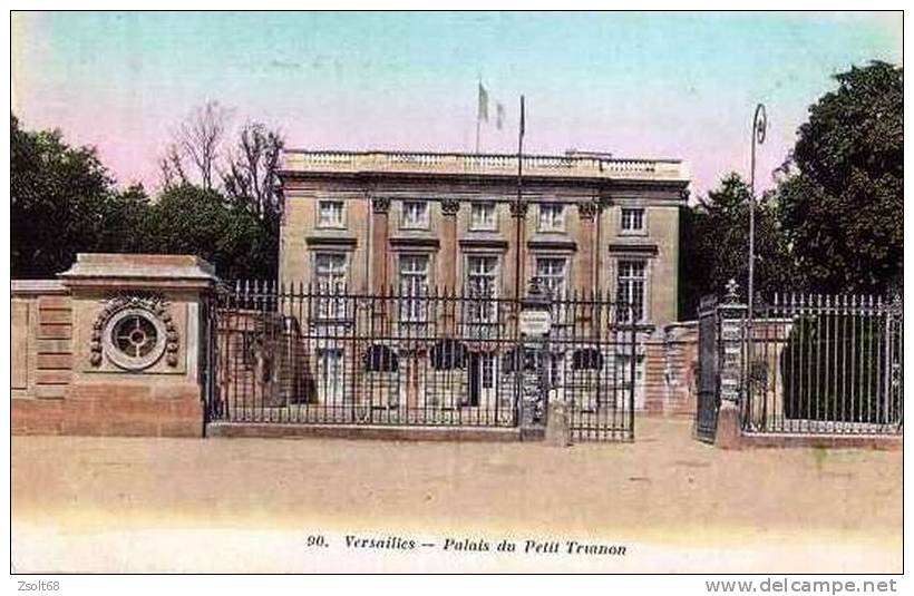 VERSAILLES - PALAIS DU PETIT TRIANON / THE LITTLE TRIANON PALACE - Ile-de-France