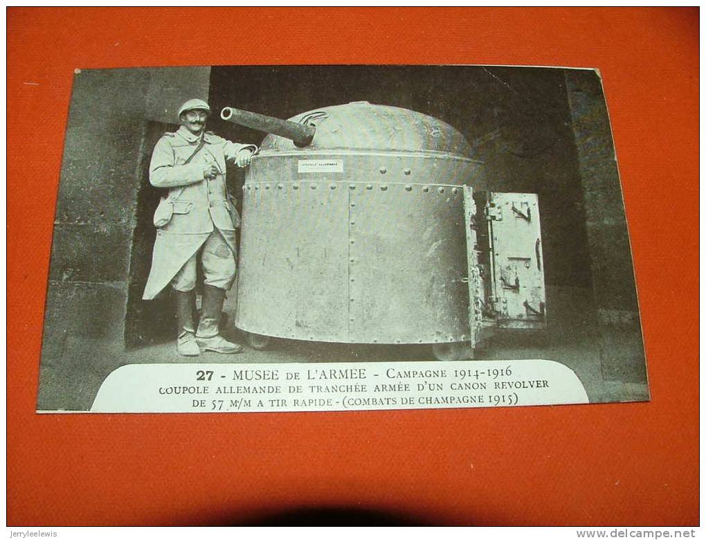 MILITARIA - Coupole Allemande De Tranchée, Armée D´un Canon Révolver  - Campagne 1914 - 1916 - Guerra 1914-18