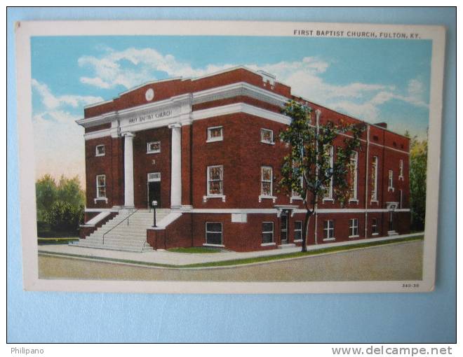 Fulton Ky   First Baptist Church   Vintage Wb - Sonstige & Ohne Zuordnung