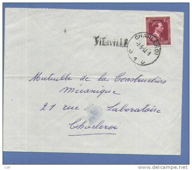 832 Op Brief Met Cirkelstempel CHARLEROI, Met Naamstempel (Griffe) VIESVILLE (VK) - 1936-1957 Offener Kragen