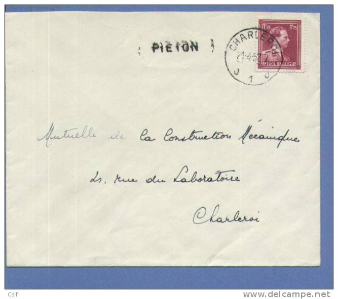 832 Op Brief Met Cirkelstempel CHARLEROI, Met Naamstempel (Griffe)  PIETON  (VK) - 1936-1957 Offener Kragen