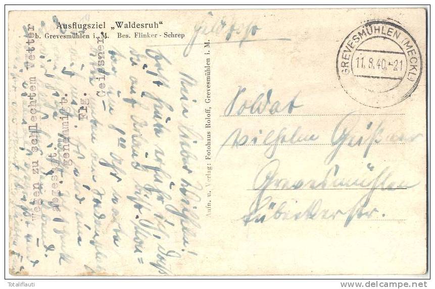 Ausflugsziel Waldesruh Bei Grevesmühlen Bes. Flinker - Schrep Feldpost 11.8.1940 Gelaufen - Grevesmühlen