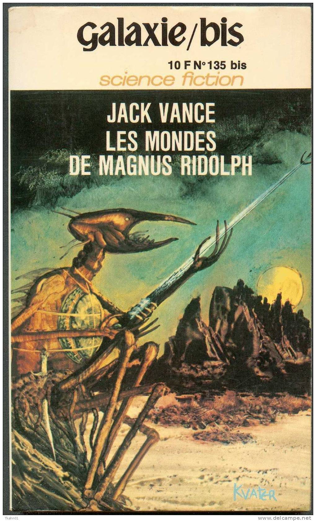 GALAXIE-BIS N° 45 " LES MONDES DE MAGNUS RIDOLPH " JACK-VANCE " OPTA " DE 1975 - Opta