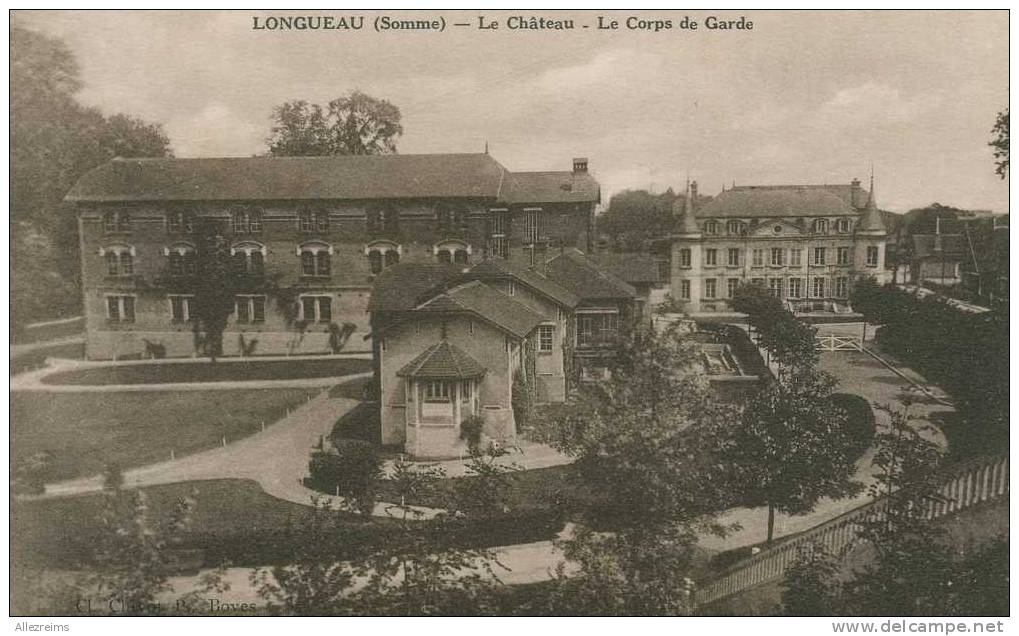 CPA 80 : LONGUEAU   Le Chateau Le Corps De Garde  A    VOIR !!!!!!! - Longueau
