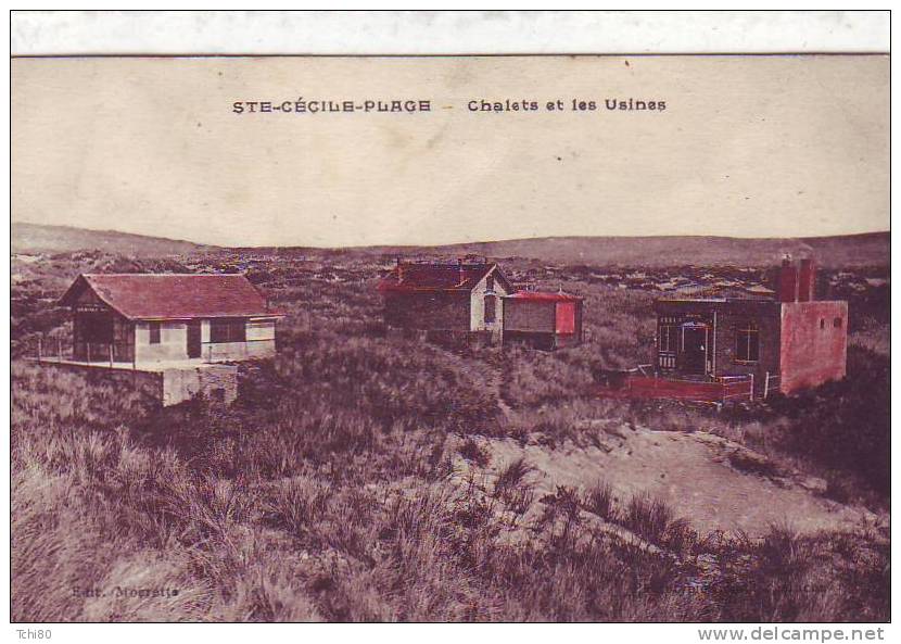 SAINT-CECILE-PLAGE - Chalets Et Les Usines - Autres & Non Classés