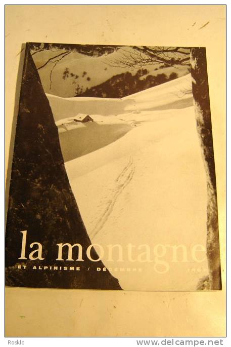 REVUE LA MONTAGNE ET ALPINISME N° 65  DECEMBRE   1967  / PARFAIT ETAT - 1950 à Nos Jours