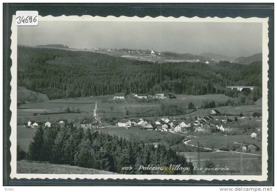 DISTRICT D´ORON ///  PALEZIEUX VILLAGE   - TB - Palézieux