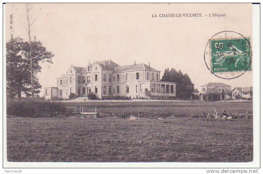 LA CHAIZE LE VICOMTE L HOPITAL  Editeur Amiaud N°22940 - La Chaize Le Vicomte