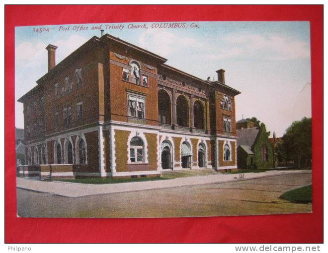 Columbus Ga--  Post Office & Trinity Church   Circa 1907 - Columbus