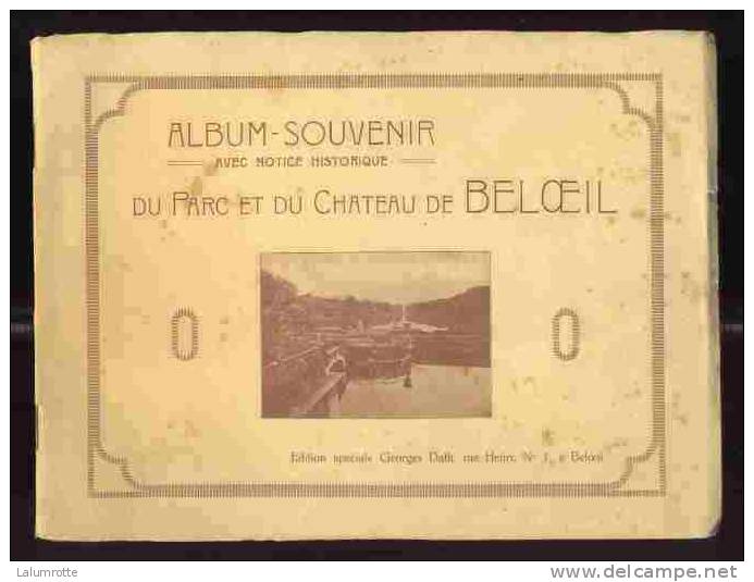 DH. A2. Album-Souvenir Avec Notice Historique Du Parc Et Du Château De Beleoil. - Documents Historiques