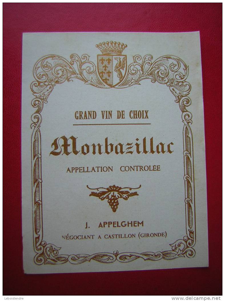 ETIQUETTE- GRAND VIN  DE CHOIX-MONBAZILLAC-APPELLATION CONTROLEE -J. APPELGHEM-NEGOCIANT A CASTILLON (GIRONDE) - Monbazillac