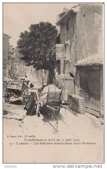 LAMBESC 17 TREMBLEMENT DE TERRE DU 11 JUIN 1909 LES HABITANTS ABANDONNENT LEURS DEMEURES - Lambesc