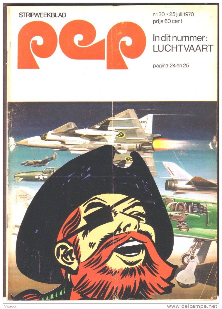 1970 - PEP - N° 30 - Weekblad - Met  Foto/Artikel SIMON And GARFUNKEL.   Lucky LUKE - ASTERIX - BLUEBERRY... - Pep