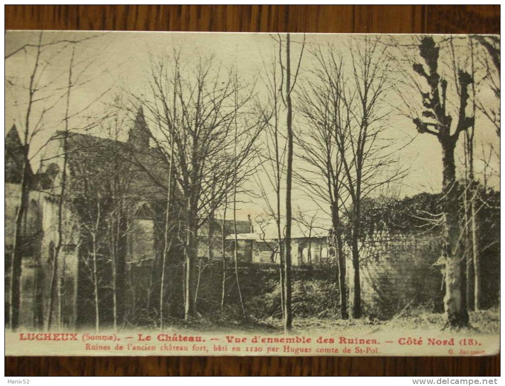 80 - LUCHEUX - Le Château - Vue D´ Ensemble Des Ruines - Côté Nord. - Lucheux