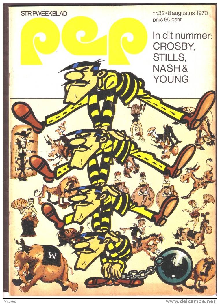 1970 - PEP - N° 32 - Weekblad - Met  Foto/Artikel Over CROSBY, STILLS, NASH And YOUNG.  Lucky LUKE - ASTERIX - BLUEBERRY - Pep