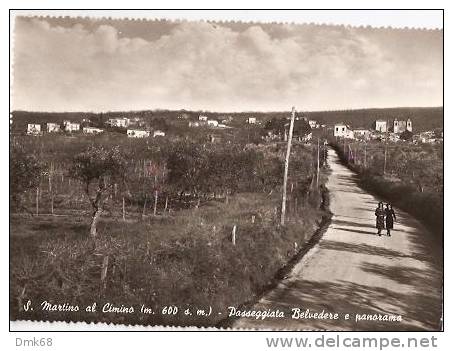 SAN MARTINO AL CIMINO ( VITERBO ) PASSEGGIATA BELVEDERE E PANORAMA  - 1957 - Viterbo