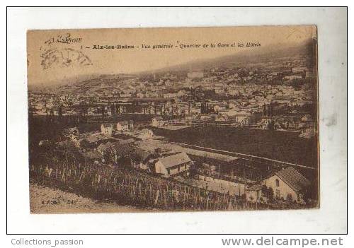 Cp, 73, Aix-les-Bains, Vue Générale, Quartier De La Gare Et Les Hôtels, Voyagée 1920 - Albens