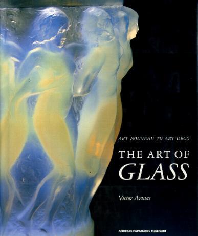 The Art Of Glass (Art Nouveau To Art Deco) - Books On Collecting