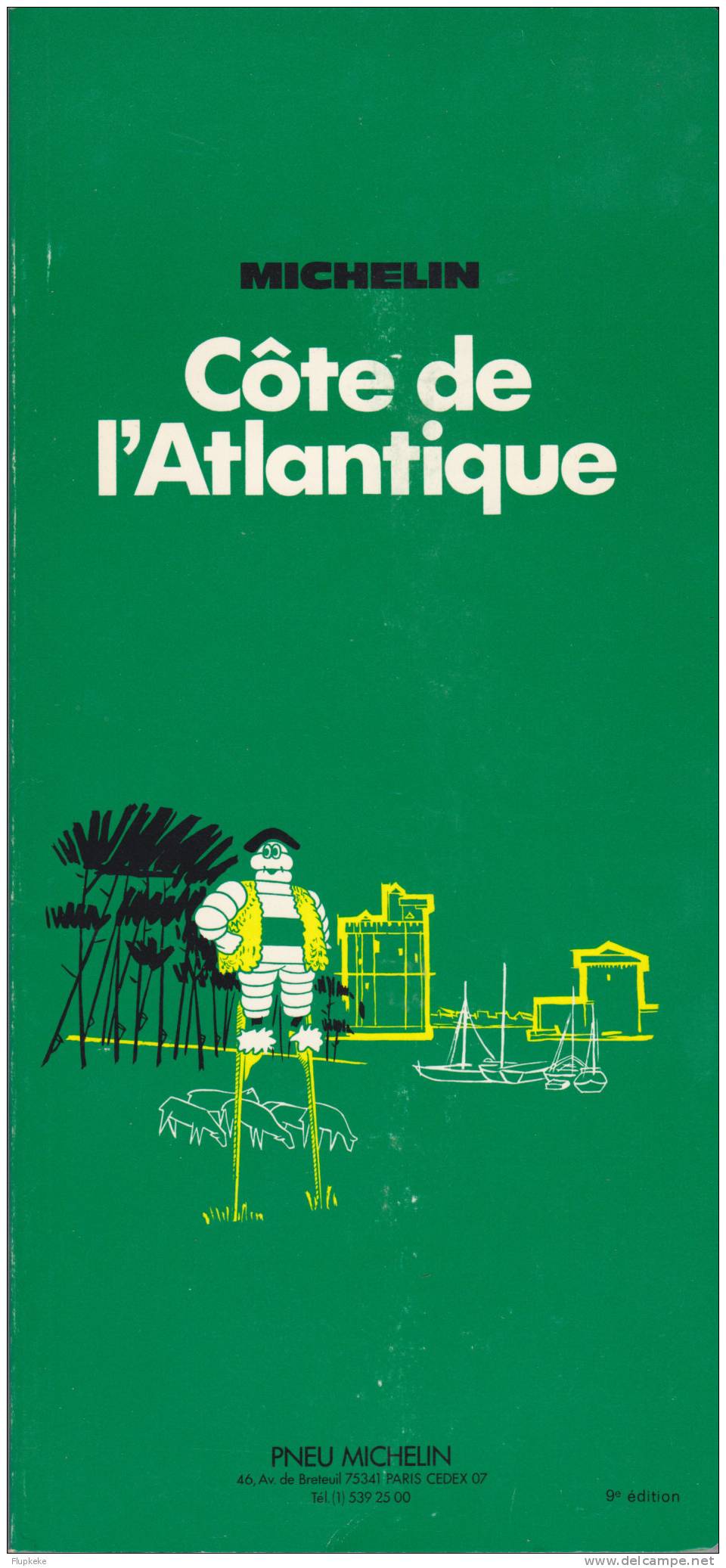 Guide Michelin Vert Côtes De L´Atlantique 1977 Ouvrage Comme Neuf - Michelin (guides)