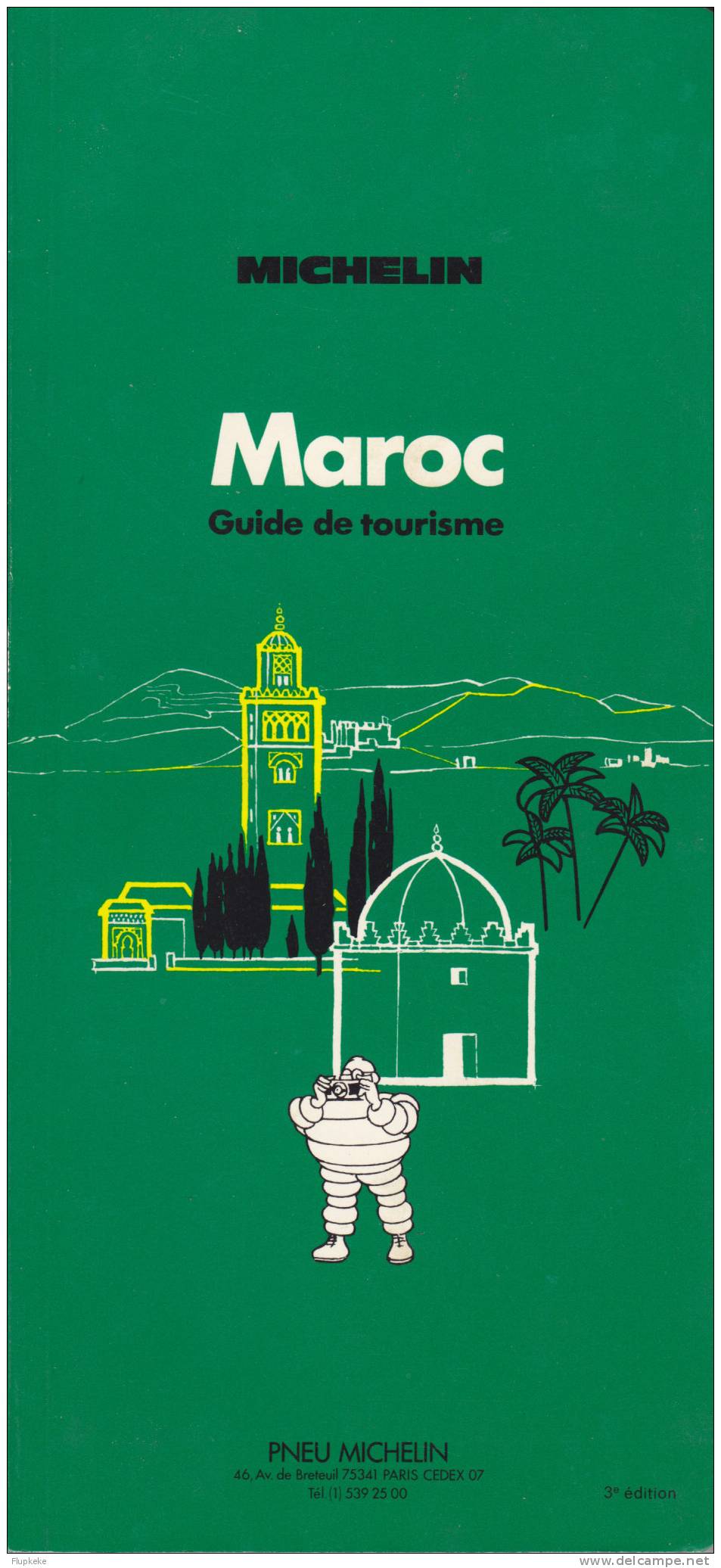 Guide Michelin Vert Maroc 1978 Ouvrage Comme Neuf - Michelin-Führer