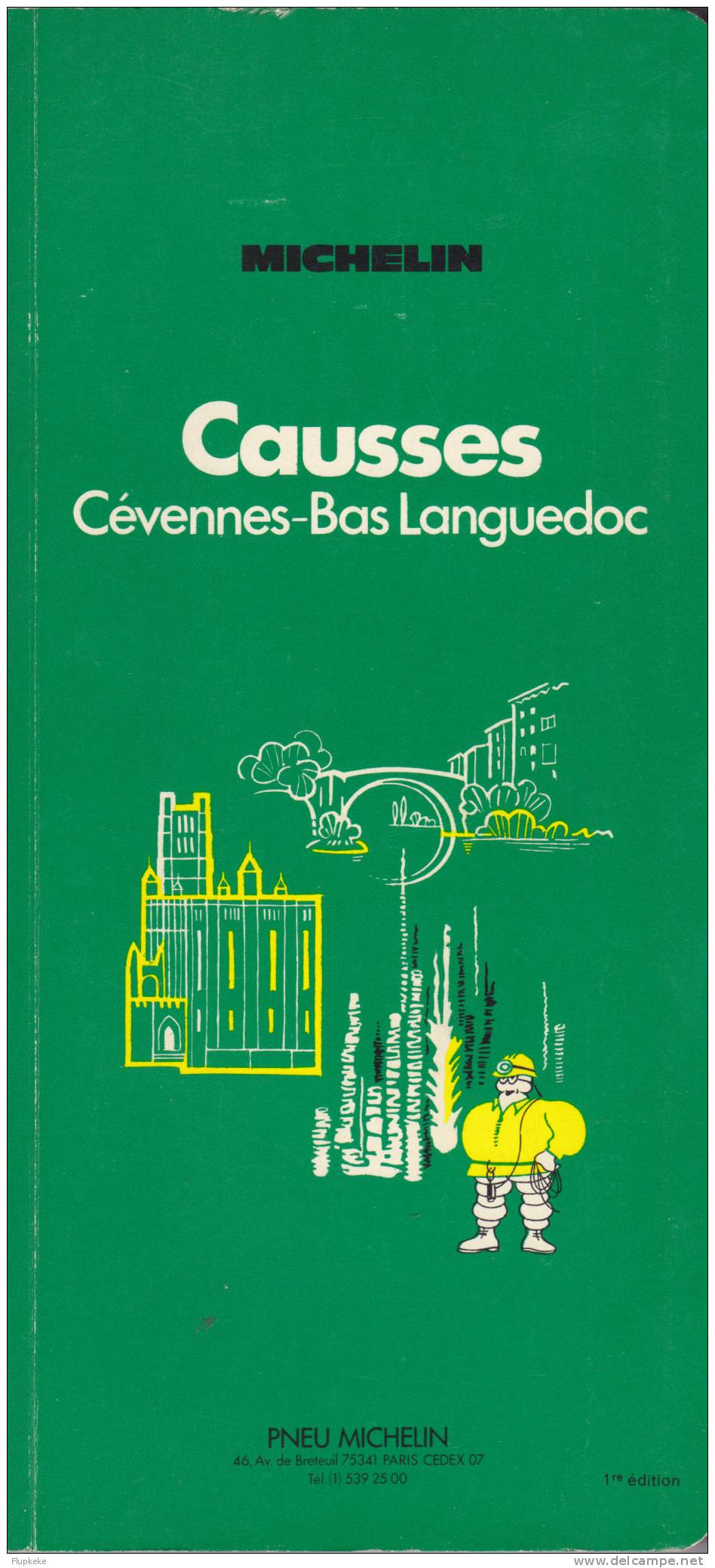 Guide Michelin Vert Causses Cévennes-Bas Languedoc 1974 Première Edition Ouvrage Comme Neuf - Michelin-Führer
