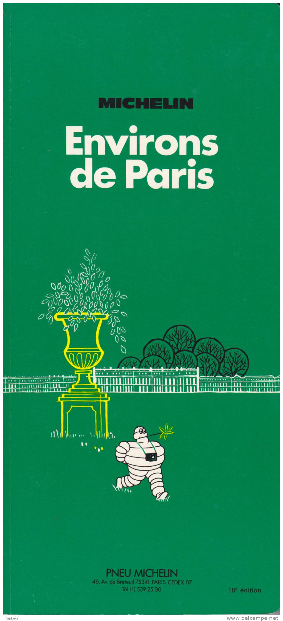 Guide Michelin Vert Environs De Paris 1976 Ouvrage Comme Neuf - Michelin (guides)
