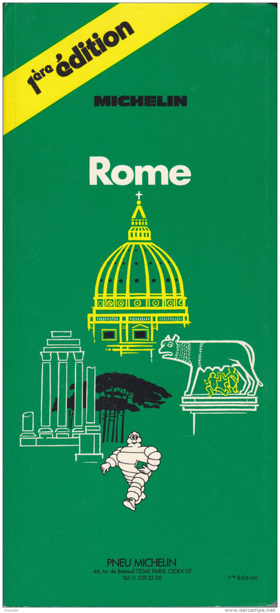 Guide Michelin Vert Rome 1977 Première Edition Ouvrage Comme Neuf - Michelin-Führer