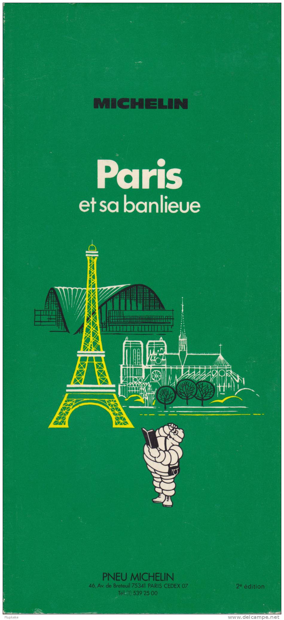 Guide Michelin Vert Paris Et Sa Banlieue 1976 Deuxième Edition - Michelin (guide)