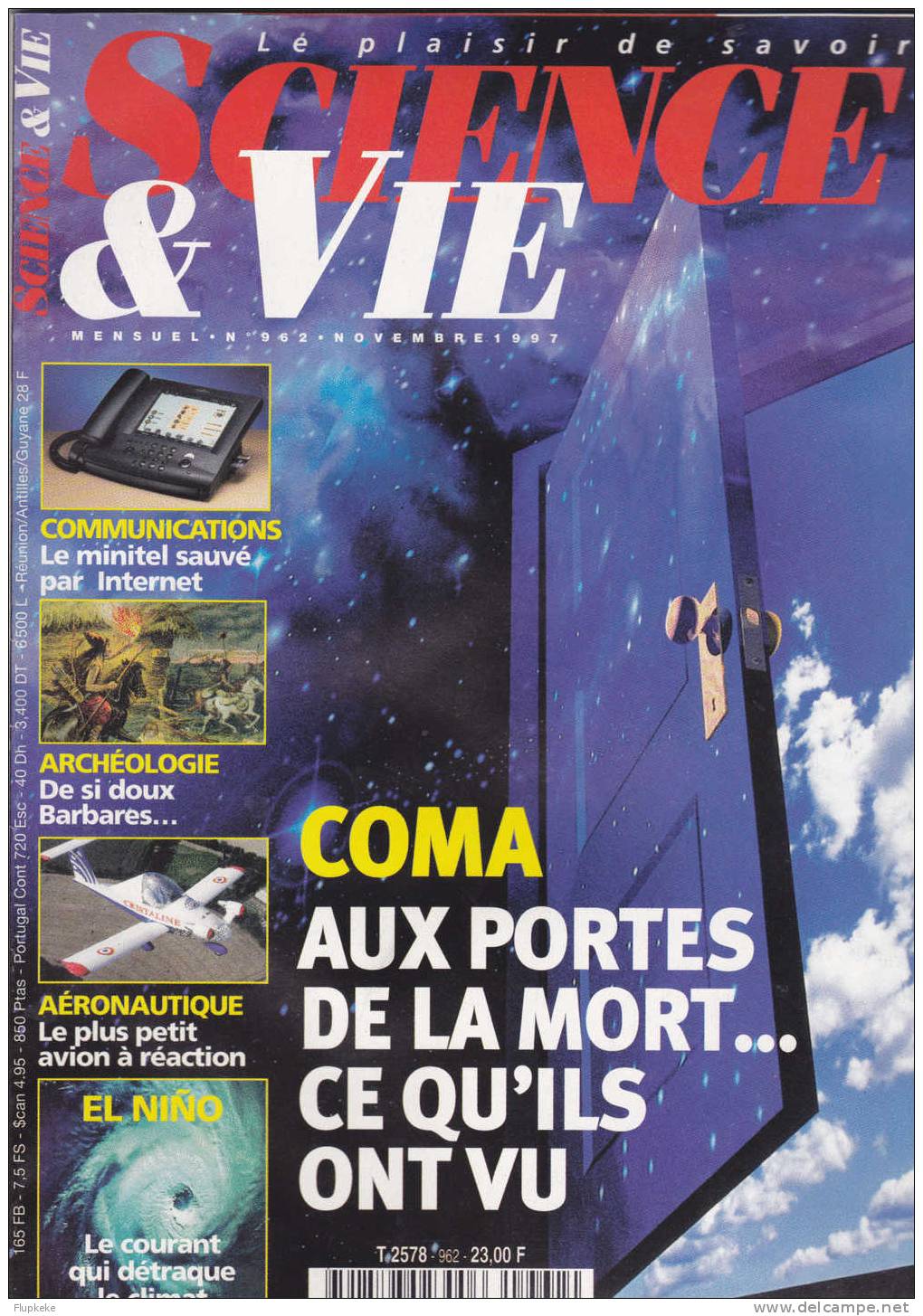 Science Et Vie 962 Novembre 1997 Coma Aux Portes De La Mort...ce Qu´ils Ont Vu - Science