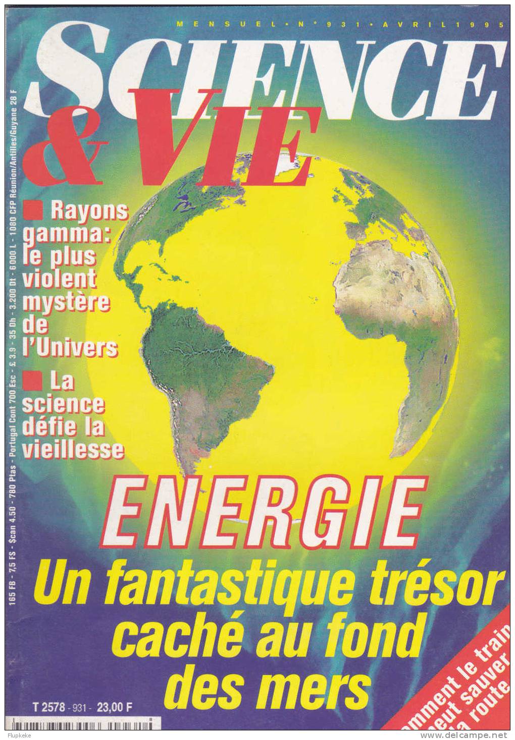 Science Et Vie 931 Avril 1995 Energie Un Fantastique Trésor Caché Au Fond Des Mers - Science