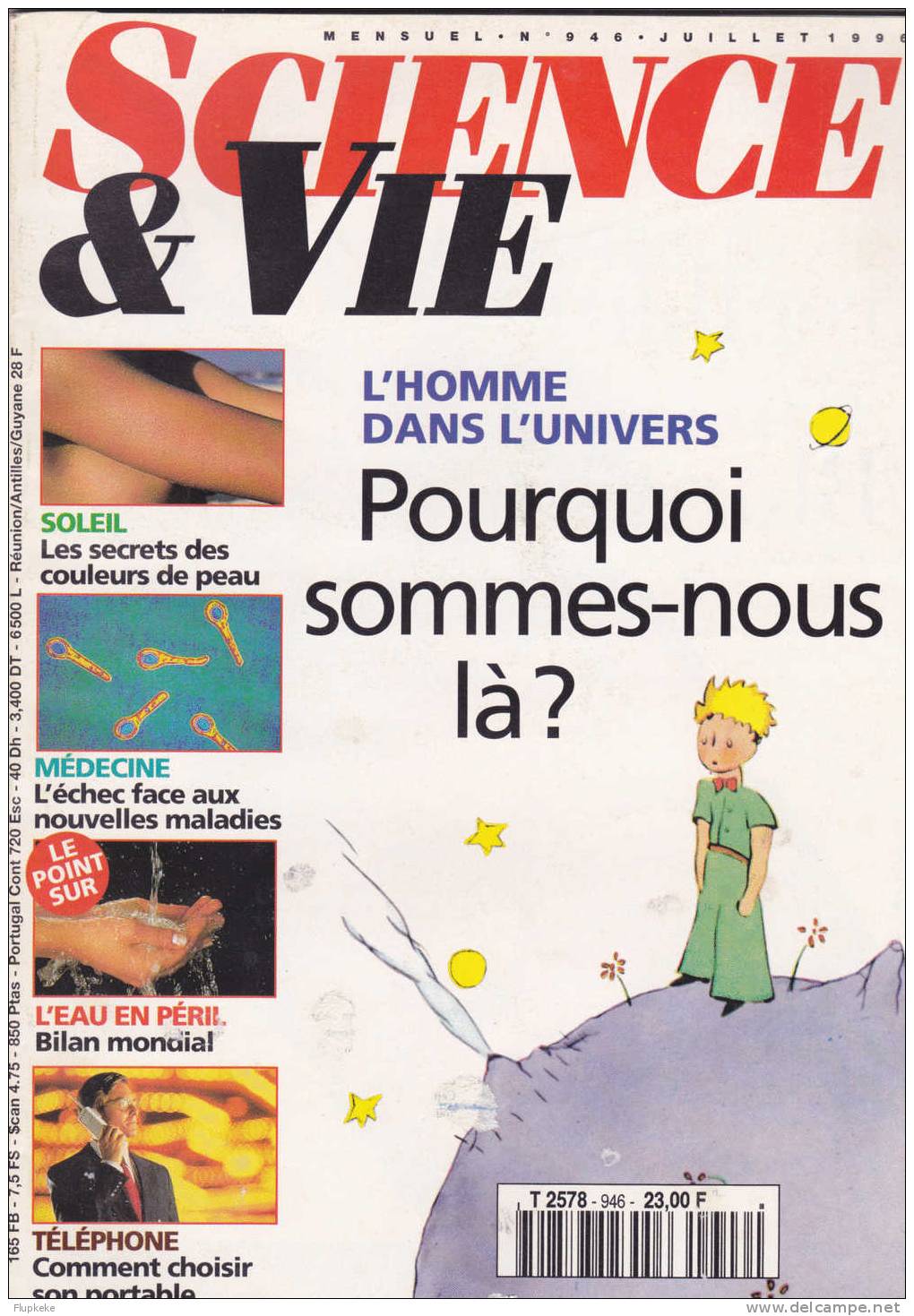 Science Et Vie 946 Juillet  1996 L´Homme Dans L´Univers Pourquoi Sommes-nous Là? - Ciencia