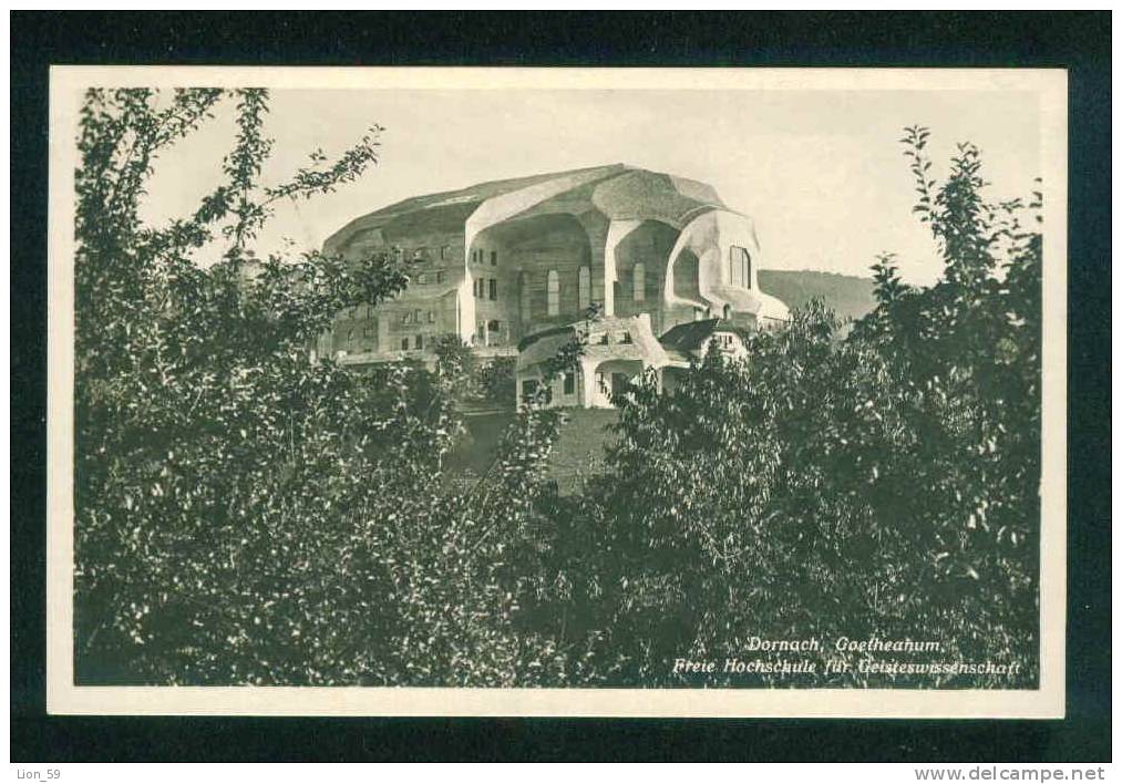 DORNACH GOETHEANUM FREIE HOCHSCHULE FUR GEISTESWISSENSCHAFT Switzerland Suisse Schweiz Zwitserland  Pc 52266 - Dornach