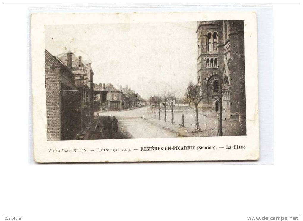 80 ROSIERES EN PICARDIE Guerre 1914-18, Place, Ruines, Ed Huret, 1915 - Rosieres En Santerre