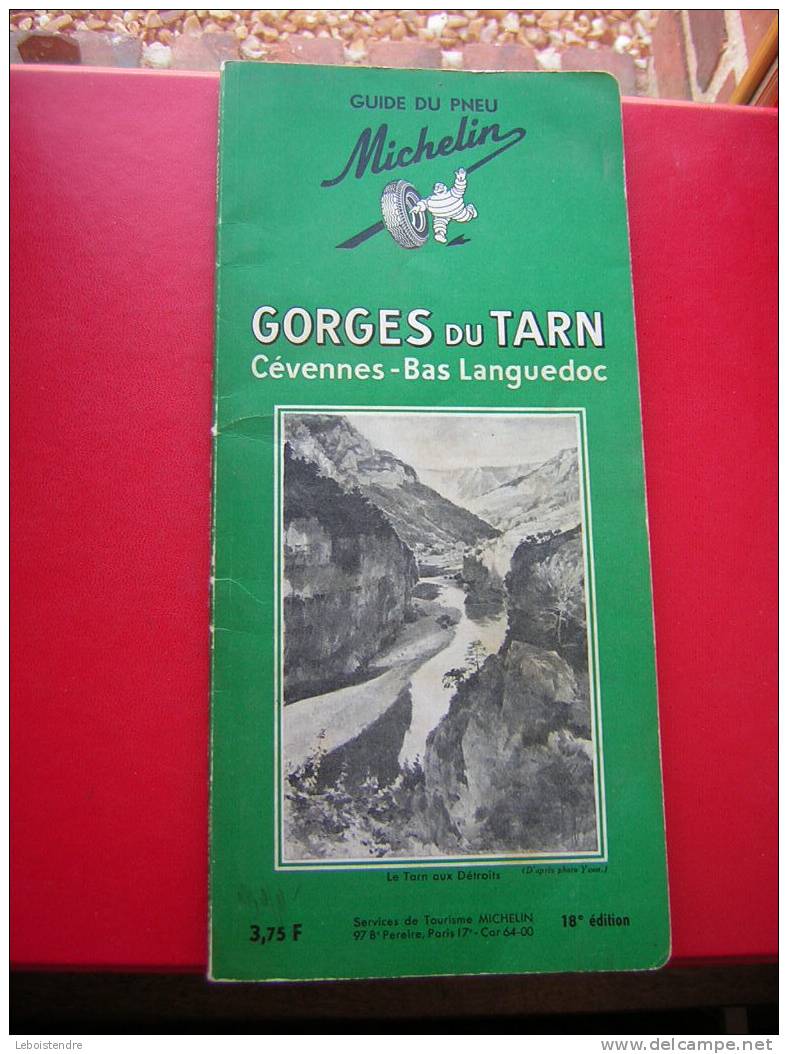 GUIDE DU PNEU MICHELIN- LES GUIDES VERTS MICHELIN  -GORGES DU TARN -CEVENNES-BAS LANGUEDOC - 18é EDITION-1963 - Michelin (guide)