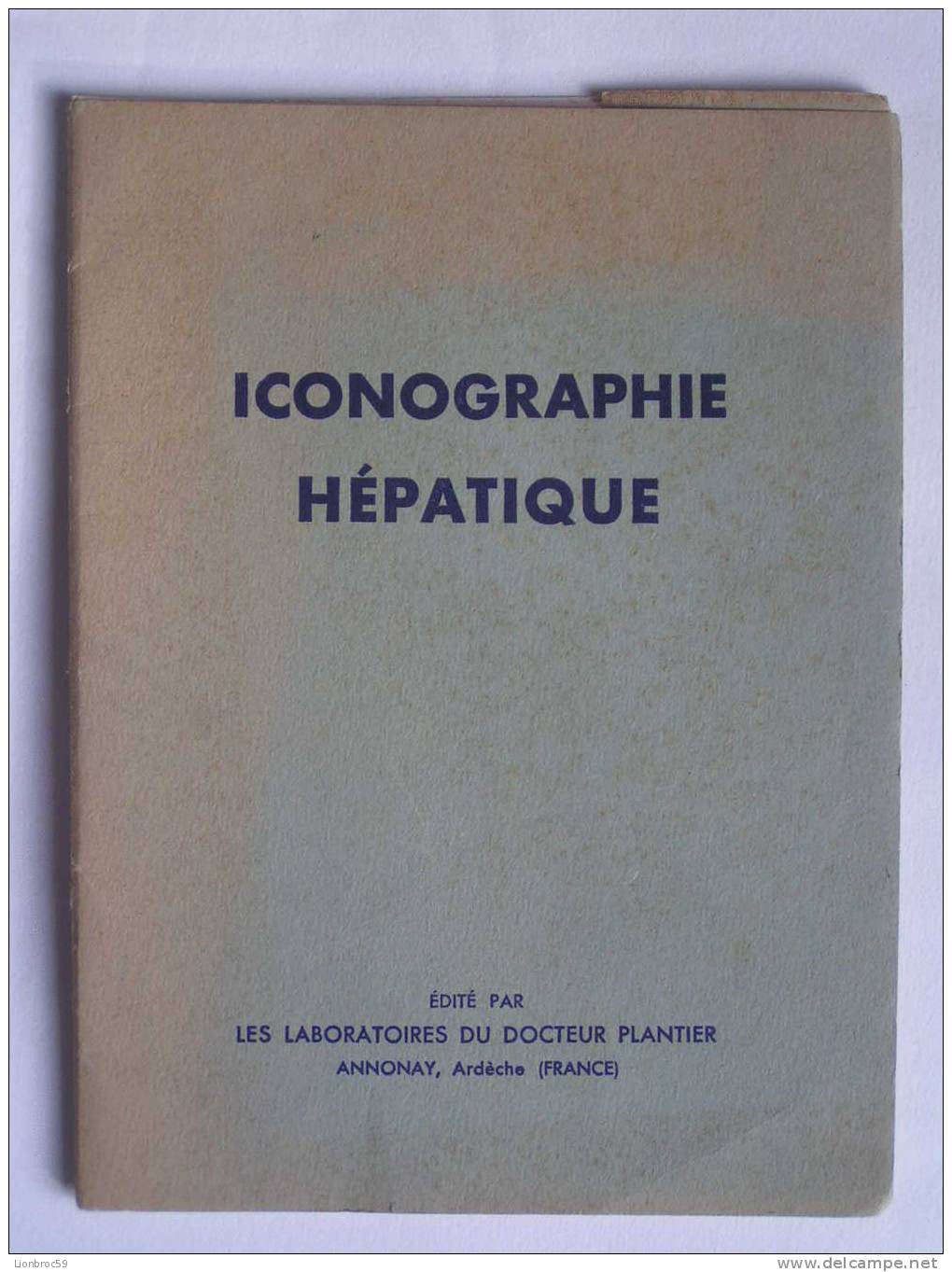 Iconographie Hépatique édité Par Les Laboratoires Du Dr. PLANTIER - Ciencia