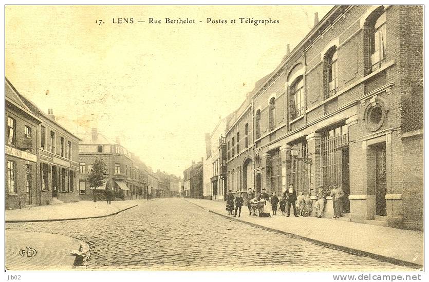 17 - Lens - Rue Berthelot - Postes Et Télégraphes - Lens