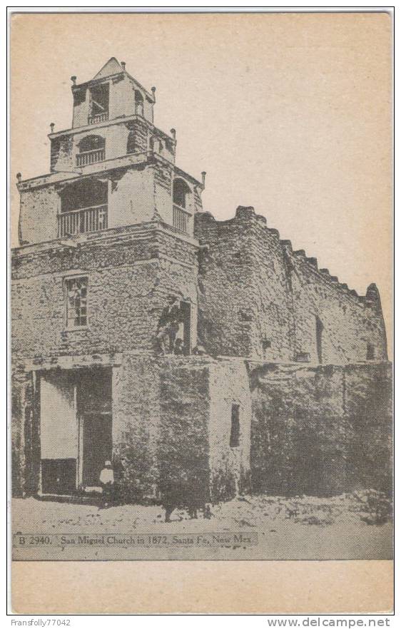 U.S.A. - NEW MEXICO - SANTA FE - San Miquel Church - OLDEST CHURCH IN N.M. - AS IN 1872 - Santa Fe