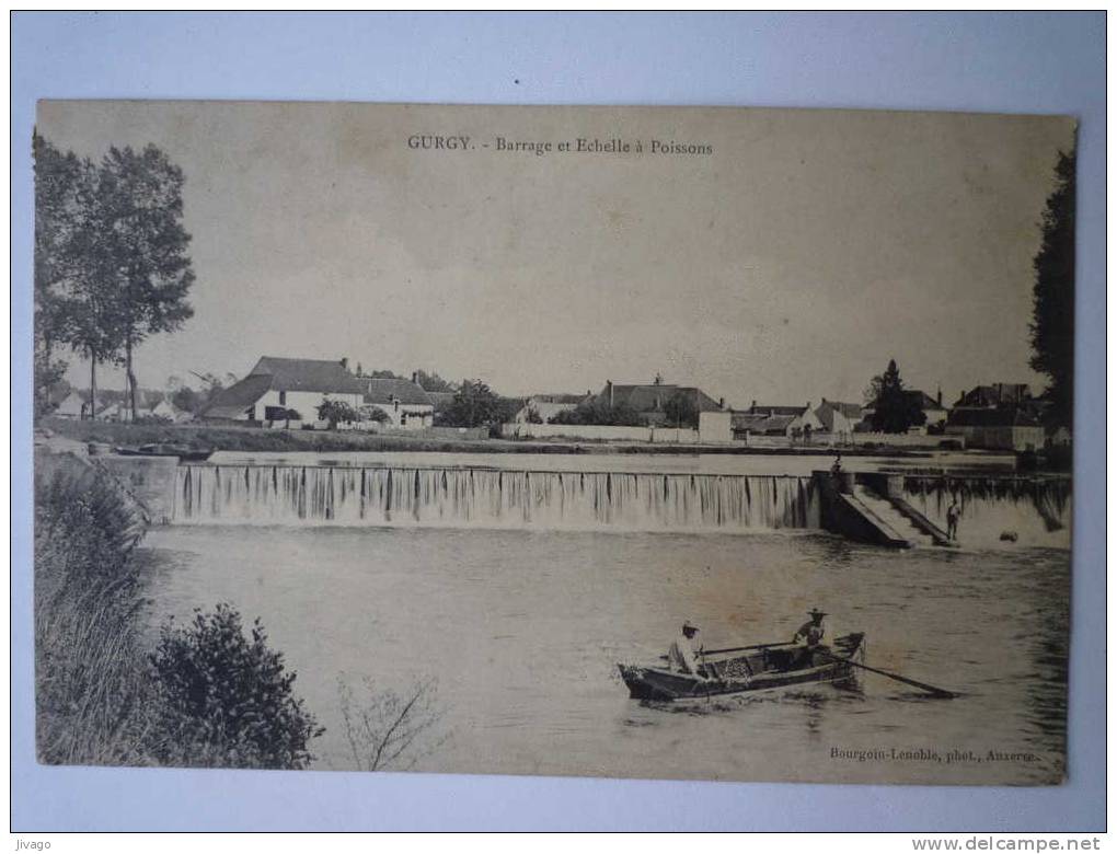 GURGY  (Yonne)  :  Barrage Et Echelle à POISSONS - Gurgy