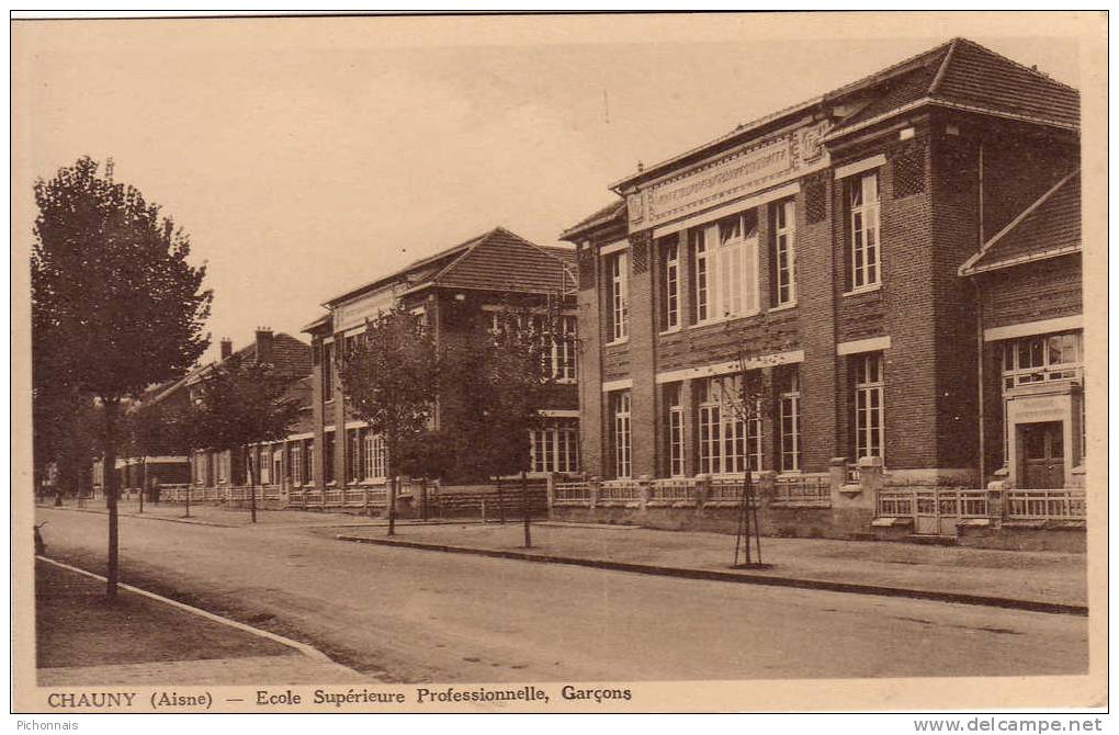 02 CHAUNY  école Supérieure Professionnelle  Garçons - Chauny