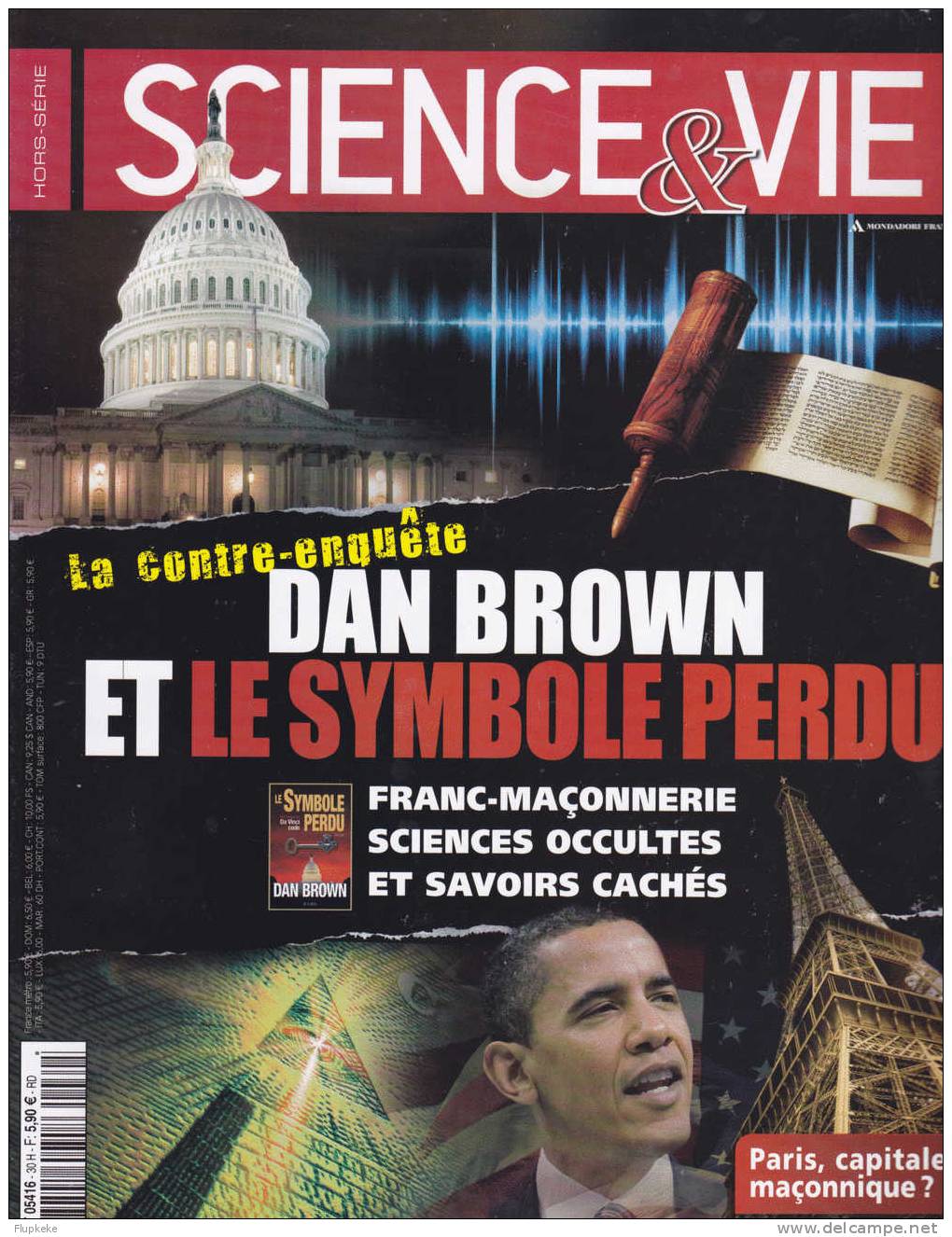 Science Et Vie HS 30 Spécial Dan Brown Et Le Symbole Perdu Franc-Maçonnerie La Contre-Enquète - Ciencia