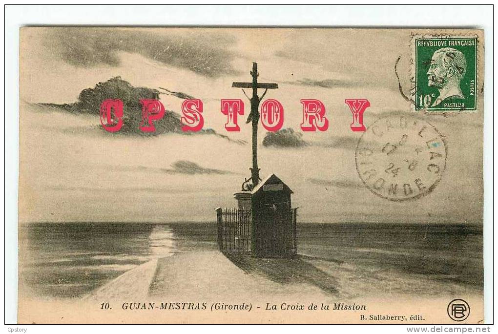 RARE - 33 - GUJAN MESTRAS - La Croix De La Mission Des Marins - Dos Scané - Gujan-Mestras