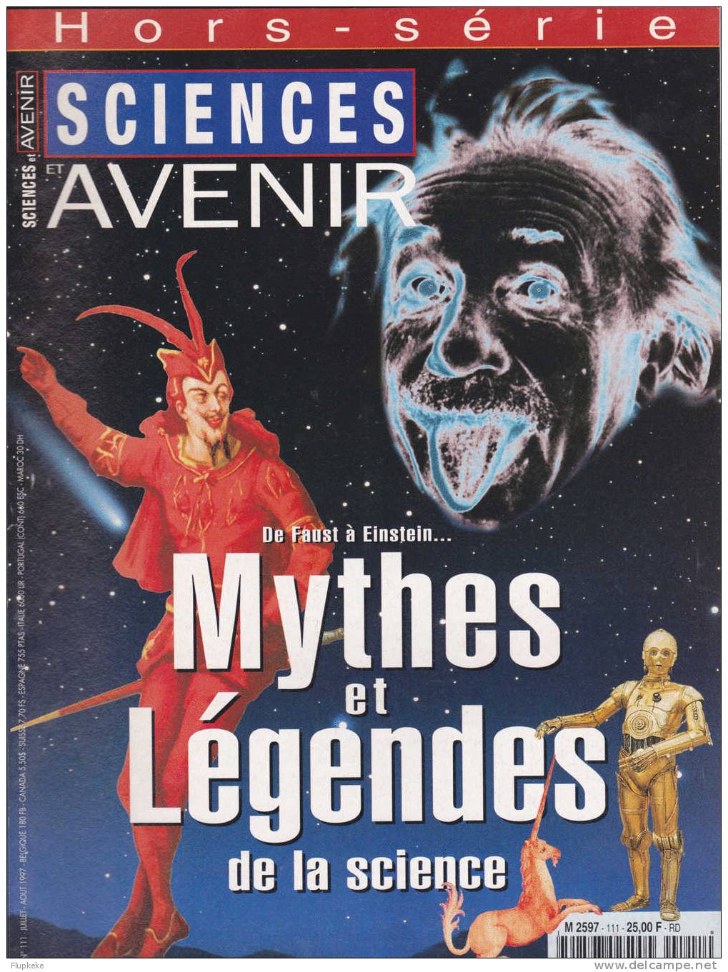 Science Et Avenir Hs 111 Juillet-août 1997 Mythes Et Légendes De La Science De Faust à Einstein... - Science
