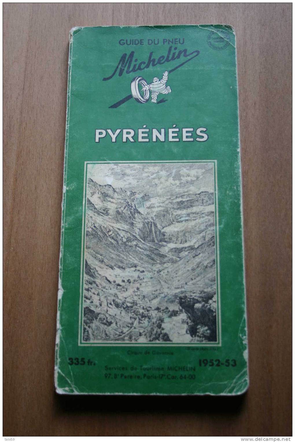 GUIDE MICHELIN PYRENEES 1952-53 ETAT CORRECT - Cartes/Atlas