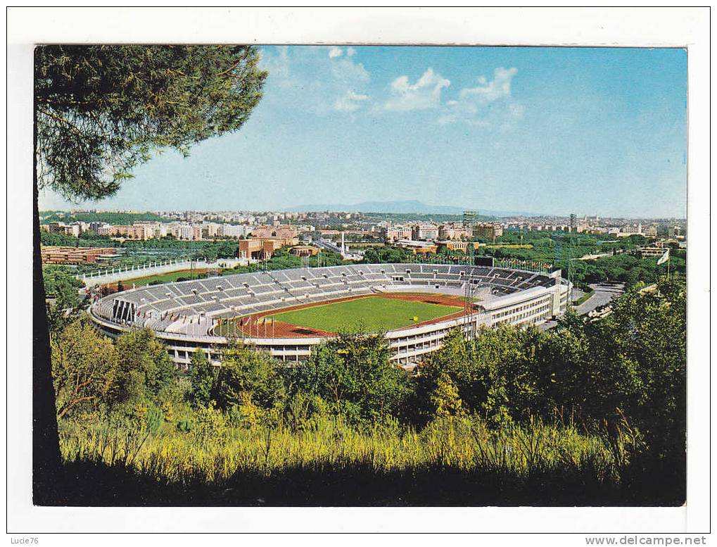 ROMA -   Stadio Die Centomila    -  STADE OLYMPIQUE  - N°  299 - Estadios E Instalaciones Deportivas