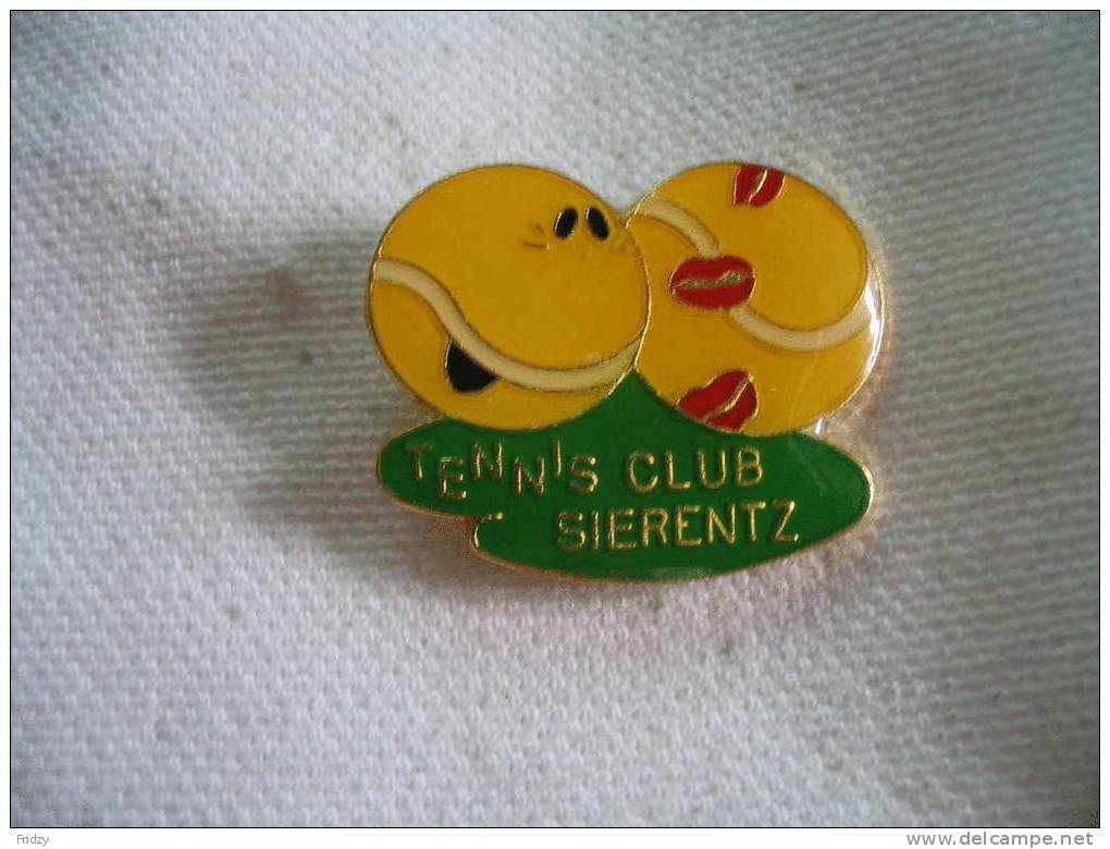 Pin's Tennis Club De SIERENTZ - Tennis