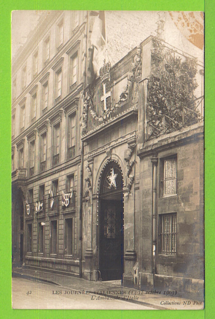 LES JOURNEES ITALIENNES  DU 14 AU 18 OCTOBRE 1903 - L´AMBASSADE D´ITALIE -  Carte  Vierge - Receptions