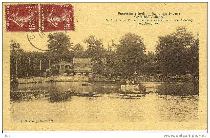 Fourmies (Nord) - Etang Des Moines - Café  Restaurant - Sa Forêt - Sa Plage - Pêche - Canotage Et Son Dancing .. - Fourmies