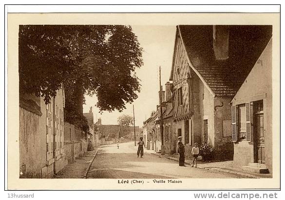 Carte Postale Ancienne Léré - Vieille Maison - Lere